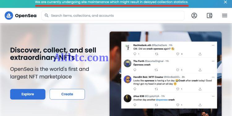 NFT交易中心OpenSea再传当机!网站维护已超12小时