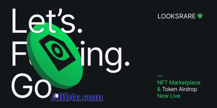 向Opensea用户空投LOOKS!NFT新市场Looks Rare登上榜首