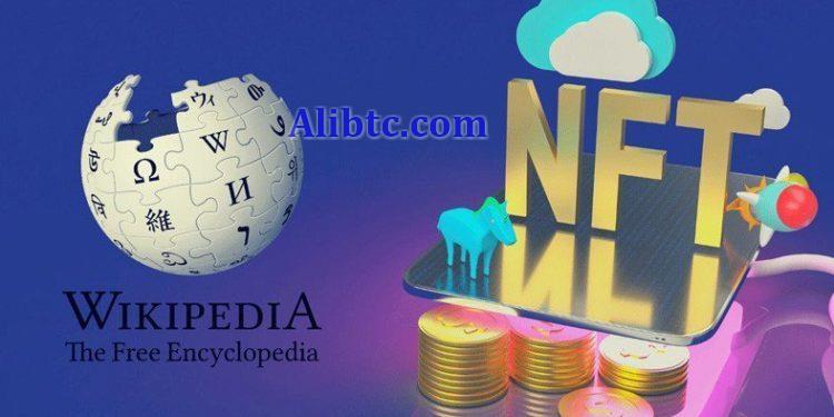 维基百科正争论是否将NFT归类为艺术?基金会恐停收加密捐款