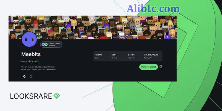 大量刷单?LooksRare市场Meebit NFT总交易额破30亿美元