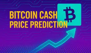 比特币现金今日价格预测：BCH 维持 522 美元支撑位，但专家强调其为具有 10 倍潜力的顶级加密货币